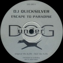 DJ Quicksilver ‎– Escape To Paradise / Timerider 