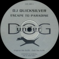 DJ Quicksilver ‎– Escape To Paradise / Timerider 