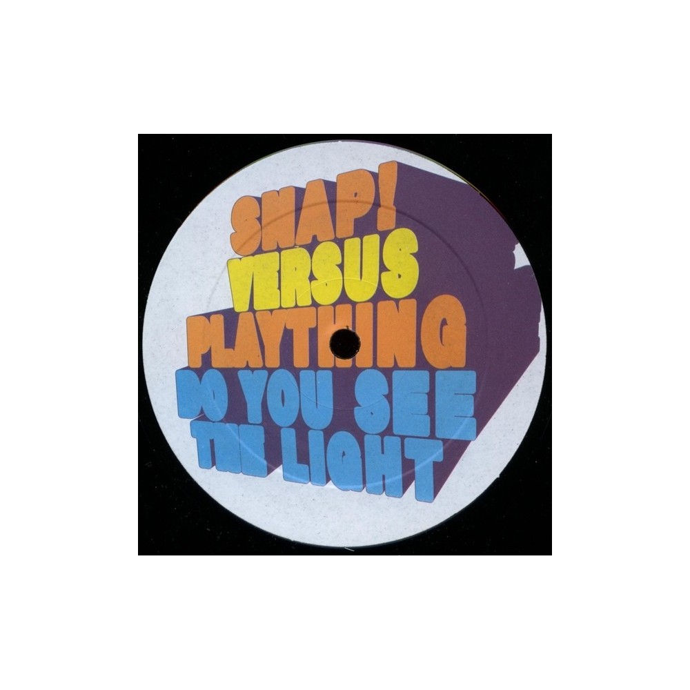 Snap vs. Plaything - Do You See The Light (BLANCO Y NEGRO)
