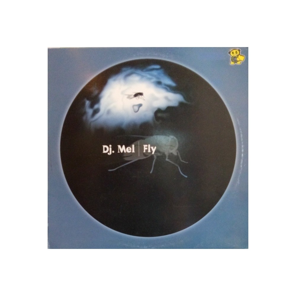 DJ Mel ‎– Fly 