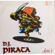 DJ Pirata ‎– Don't 