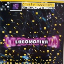 Private Movement ‎– Locomotiva 