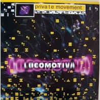 Private Movement ‎– Locomotiva 