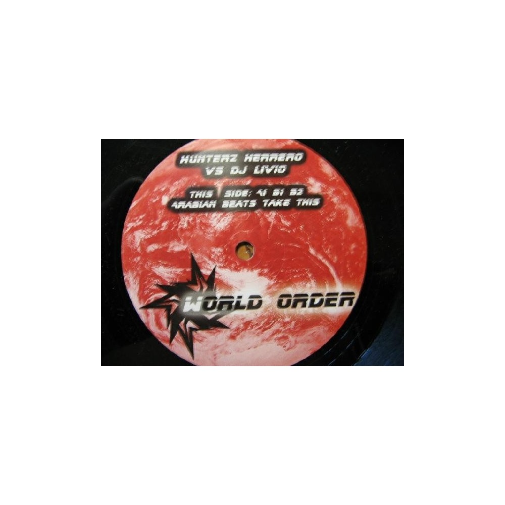 Hunterz Herrero vs. DJ Livio ‎– World Order 