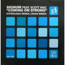 Signum Feat. Scott Mac ‎– Coming On Strong (REMIXES¡¡ ) 