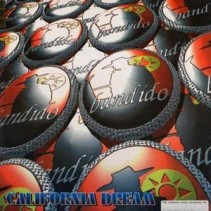 Bandido – California Dream (TEMAZO¡¡¡)