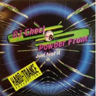 DJ Choci & The Powder Front ‎– Just Feel It 