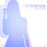 N-Trance ‎– Set You Free (Cyber Music)