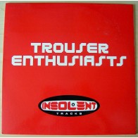 Trouser Enthusiasts - Sweet Release (COPIA NACIONAL)