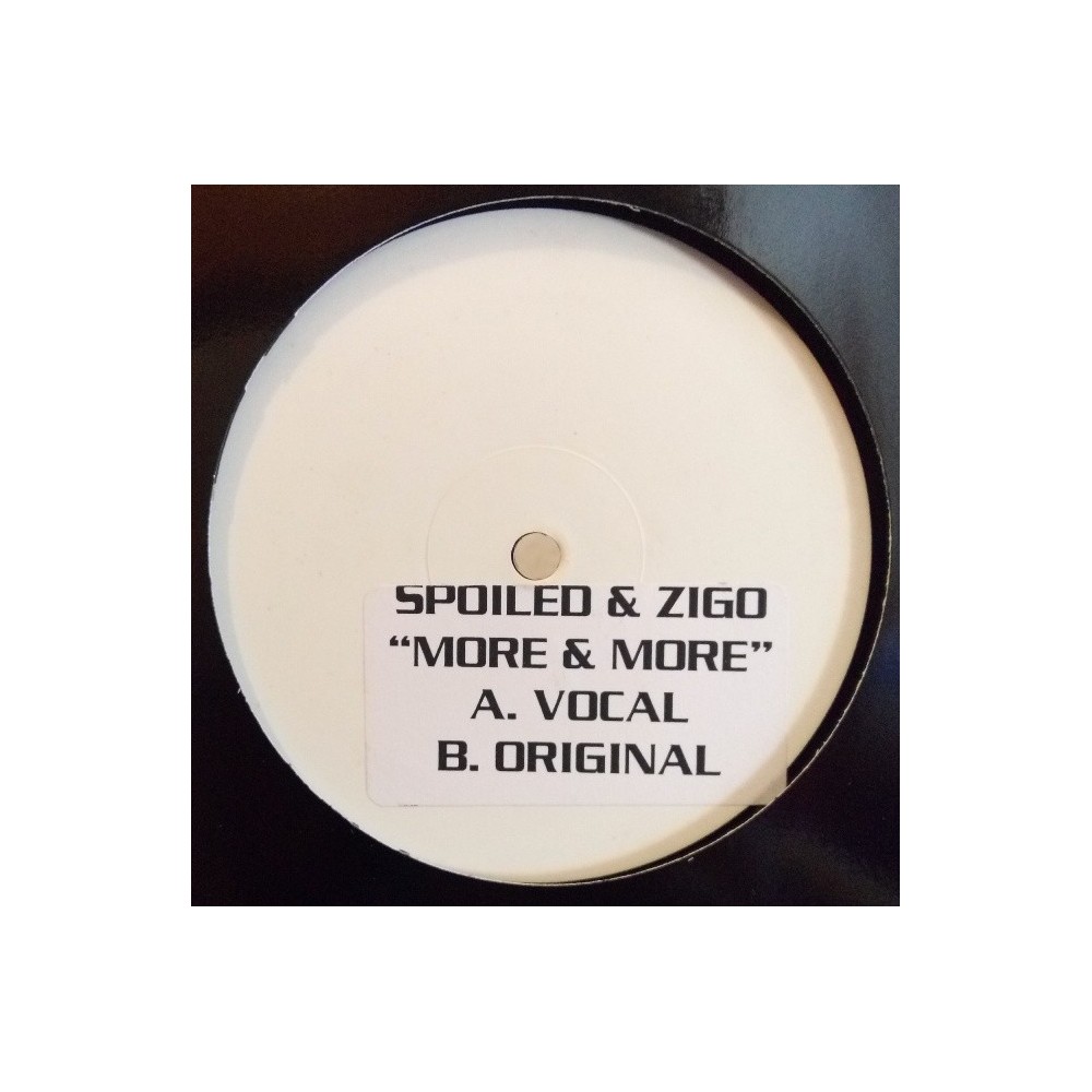 Spoiled & Zigo – More & More (SELLO MANIFESTO¡¡)