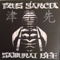 Txus Garcia ‎– Samurai Bee 