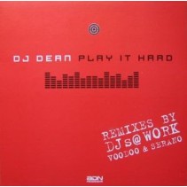 DJ Dean ‎– Play It Hard 