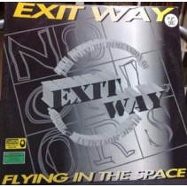 Exit Way ‎– Flying In The Space 