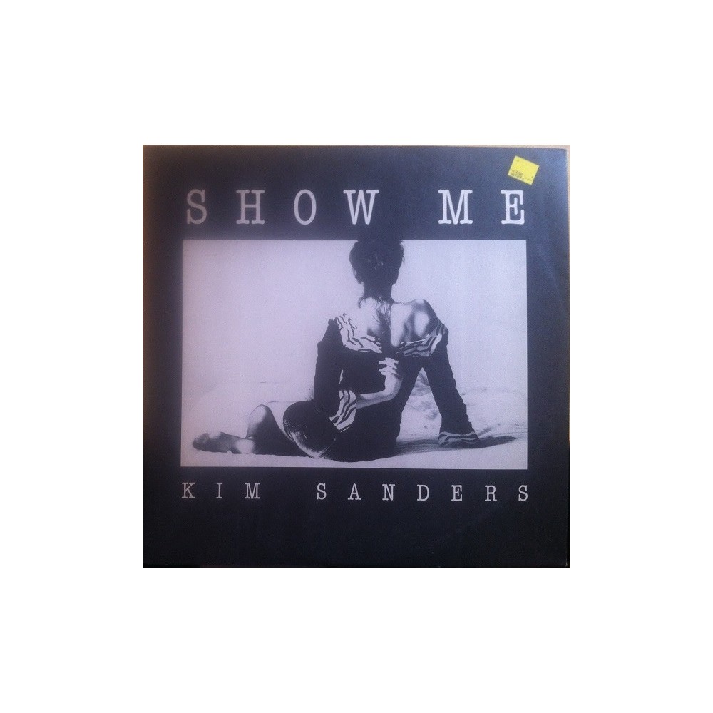 Kim Sanders ‎– Show Me (TEMAZO¡¡)