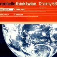 Rochelle – Think Twice 