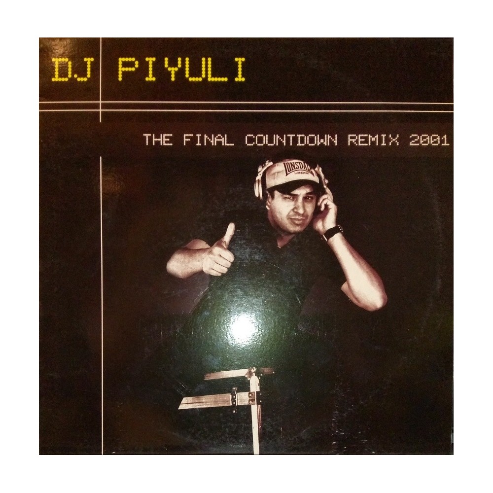 DJ Piyuli ‎– The Final Countdown (Remix 2001) 