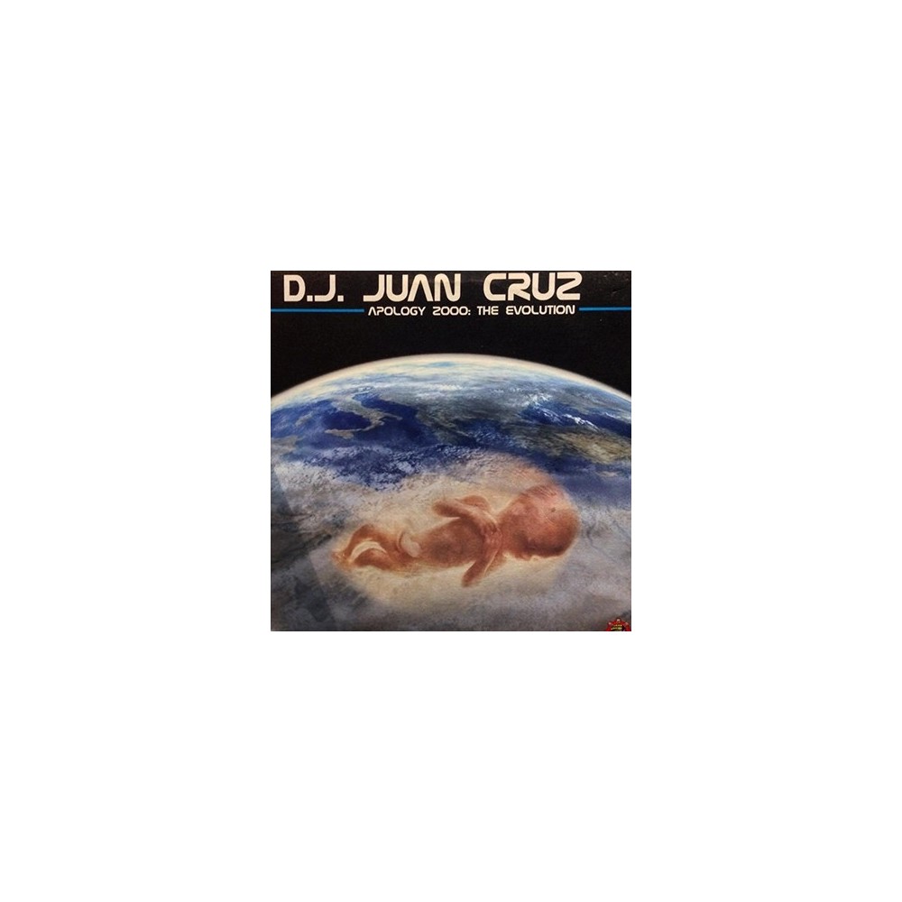 DJ Juan Cruz ‎– Apology 2000 The Evolution