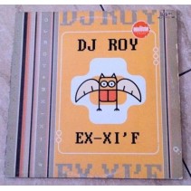 DJ Roy ‎– Ex-Xi'f 
