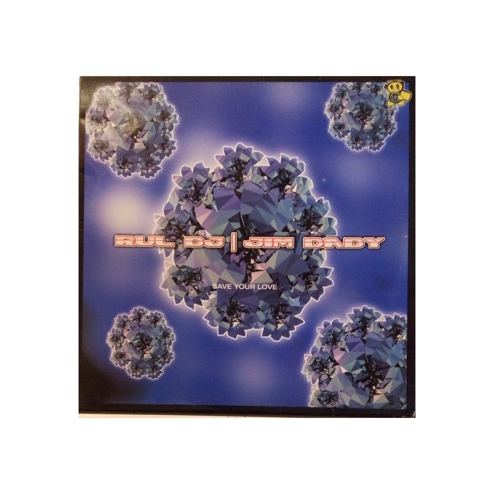 Rul DJ & Jim Dady ‎– Save Your Love 