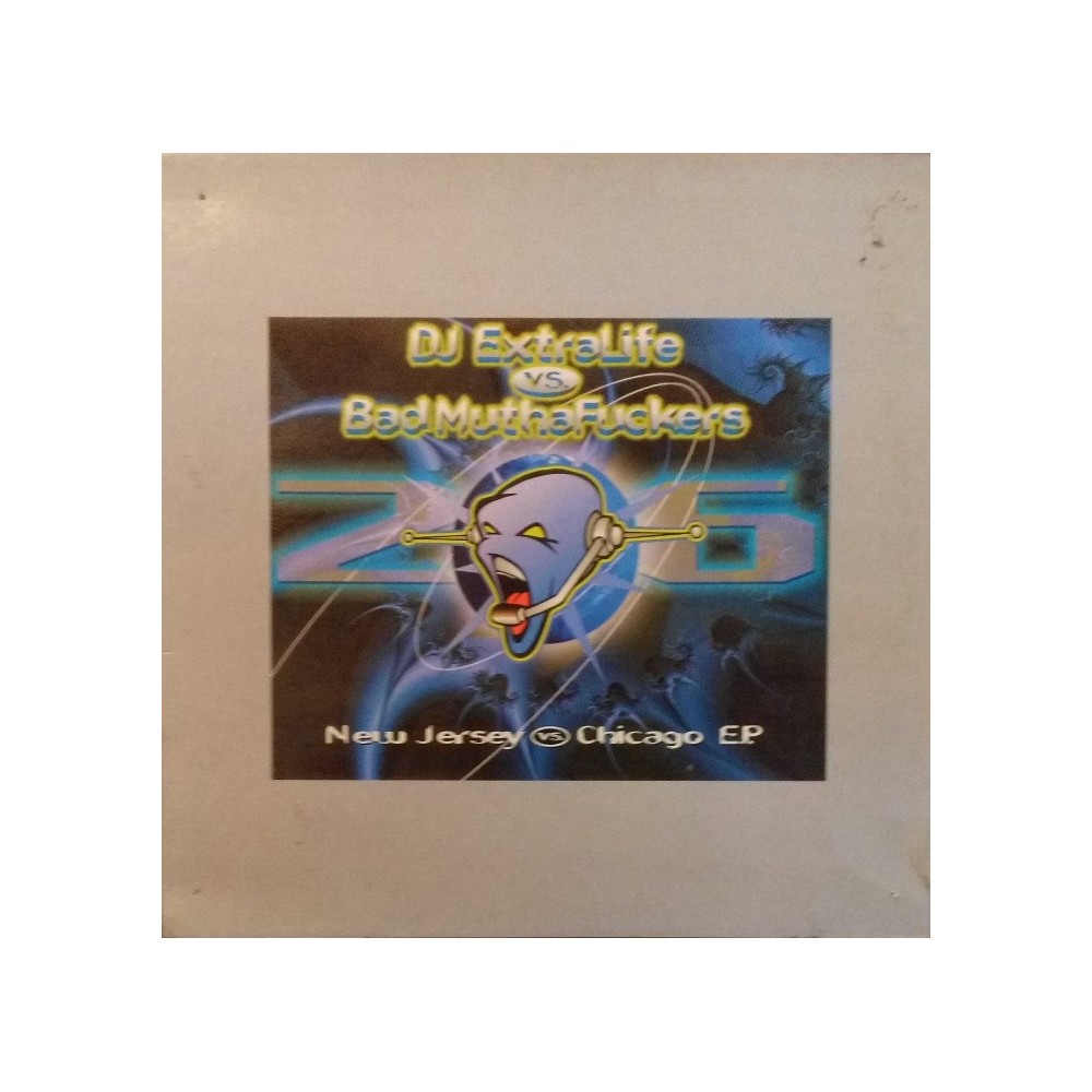 DJ Extralive vs. Bad MuthaFuckers – New Jersey vs. Chicago EP