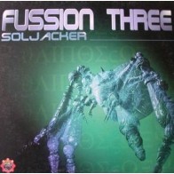 Fussion Three ‎– Soljacker 