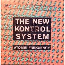 The New Kontrol System ‎– Atomik Frekuency 