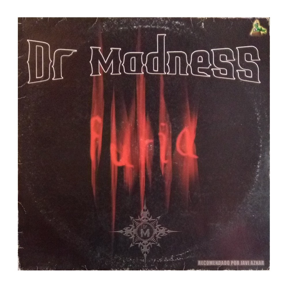 Dr Madness ‎– Furia 