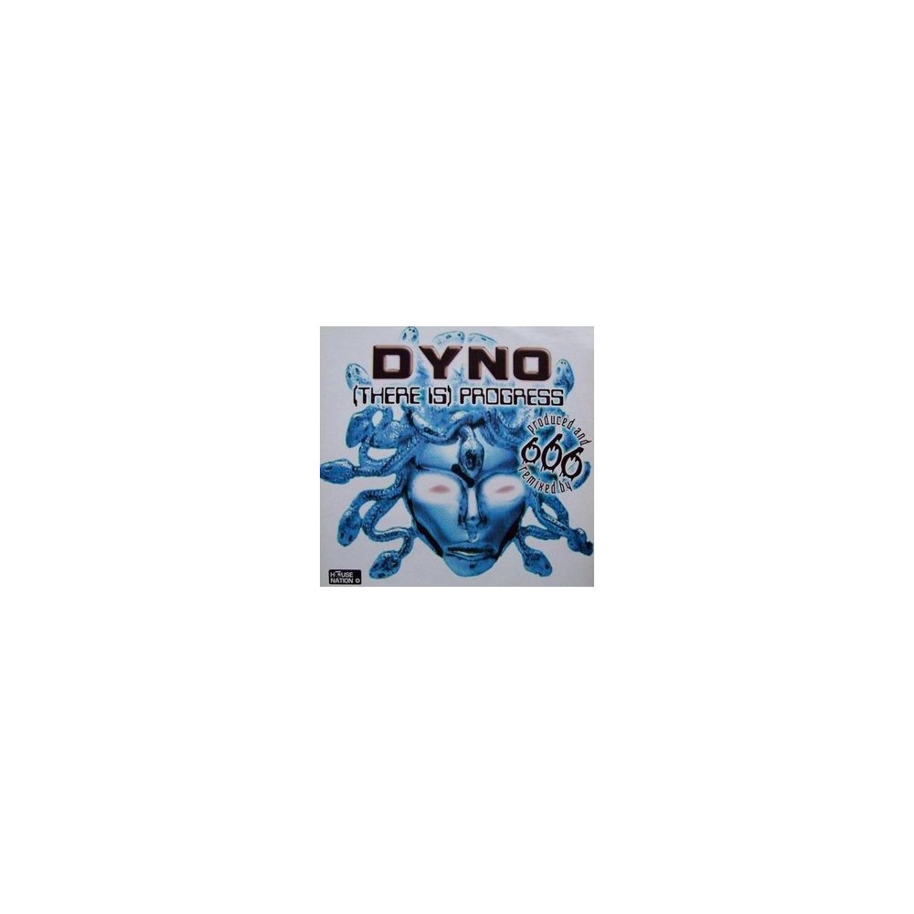 Dyno ‎– (There Is) Progress 