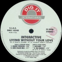  Interactive ‎– Living Without Your Love 