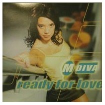M-Diva - Ready For Love(TEMAZO MAÑANERO ROCKOLA MISLATA¡¡ NUEVO)