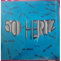50 Hertz ‎– No Voice 