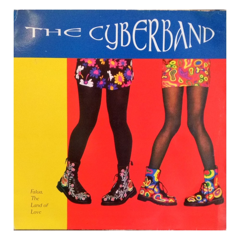 The Cyberband ‎– Falua, The Land Of Love 