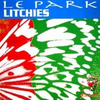 Le Park ‎– Litchies (Remixes)