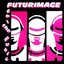 Futurimage ‎– Feel The Music 