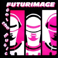 Futurimage ‎– Feel The Music 