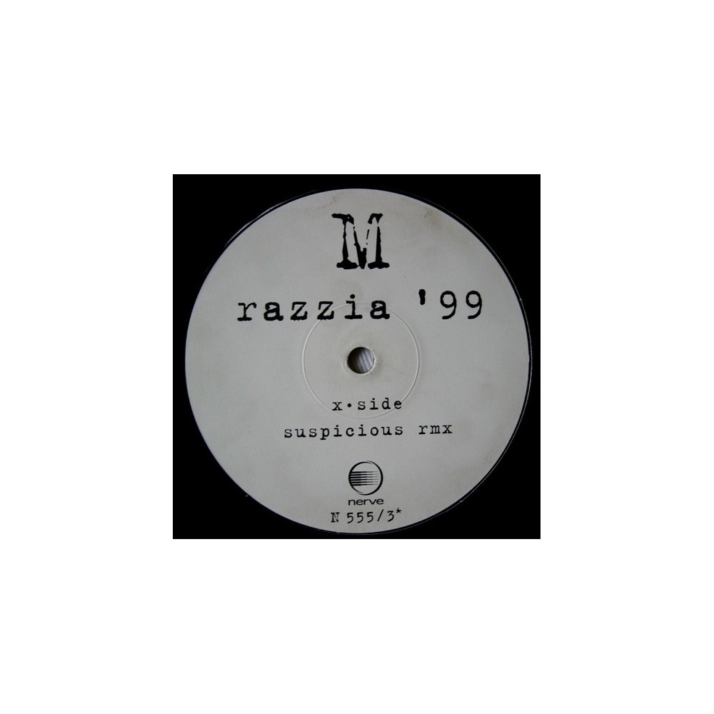 M – Razzia '99 (Suspicious remix)