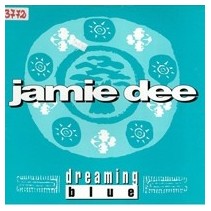 Jamie Dee ‎– Dreaming Blue 