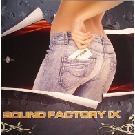 Sound Factory - Vol. IX - I Need You(BASE BUMPIN BUENISIMA¡¡)