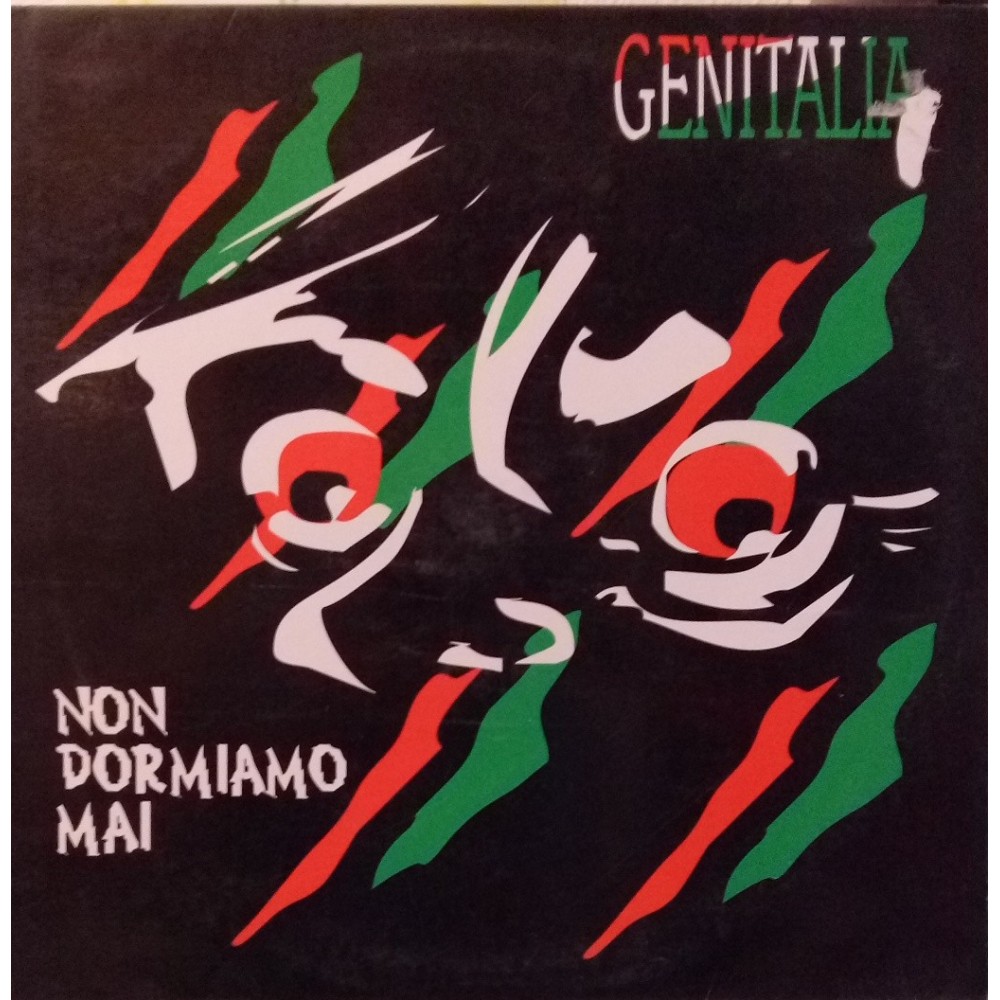  Genitalia ‎– Non Dormiamo Mai 