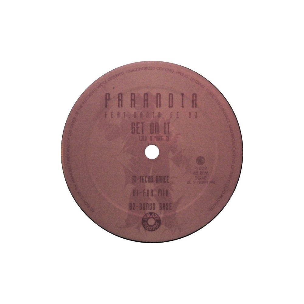 Paranoia Feat. Santa Fe DJ ‎– Get On It 