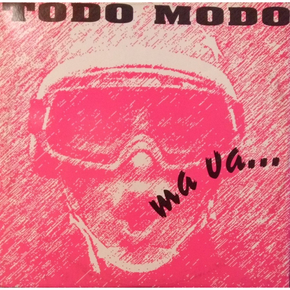 Todo Modo ‎– Ma Va