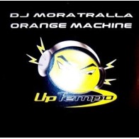 DJ Moratralla ‎– Orange Machine 