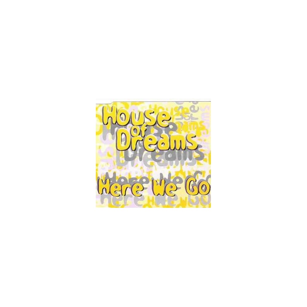 House Of Dreams ‎– Here We Go 