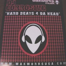 DJ Corrosive – Hard Beats 4 Da Head(PELOTAZO AMERICANO)