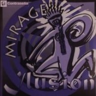 Mirage ‎– Ilusion 