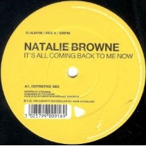 Natalie Browne ‎– It's All Coming Back To Me Now 