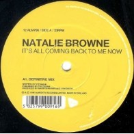 Natalie Browne ‎– It's All Coming Back To Me Now 