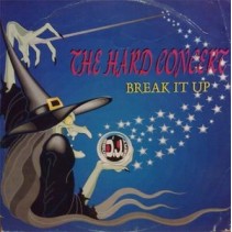 The Hard Concert ‎– Break It Up 