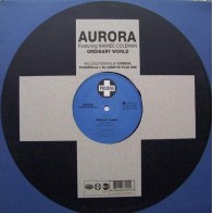  Aurora ‎– Ordinary World (EASTWEST)