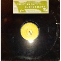 Christian Smith & John Selway ‎– EP